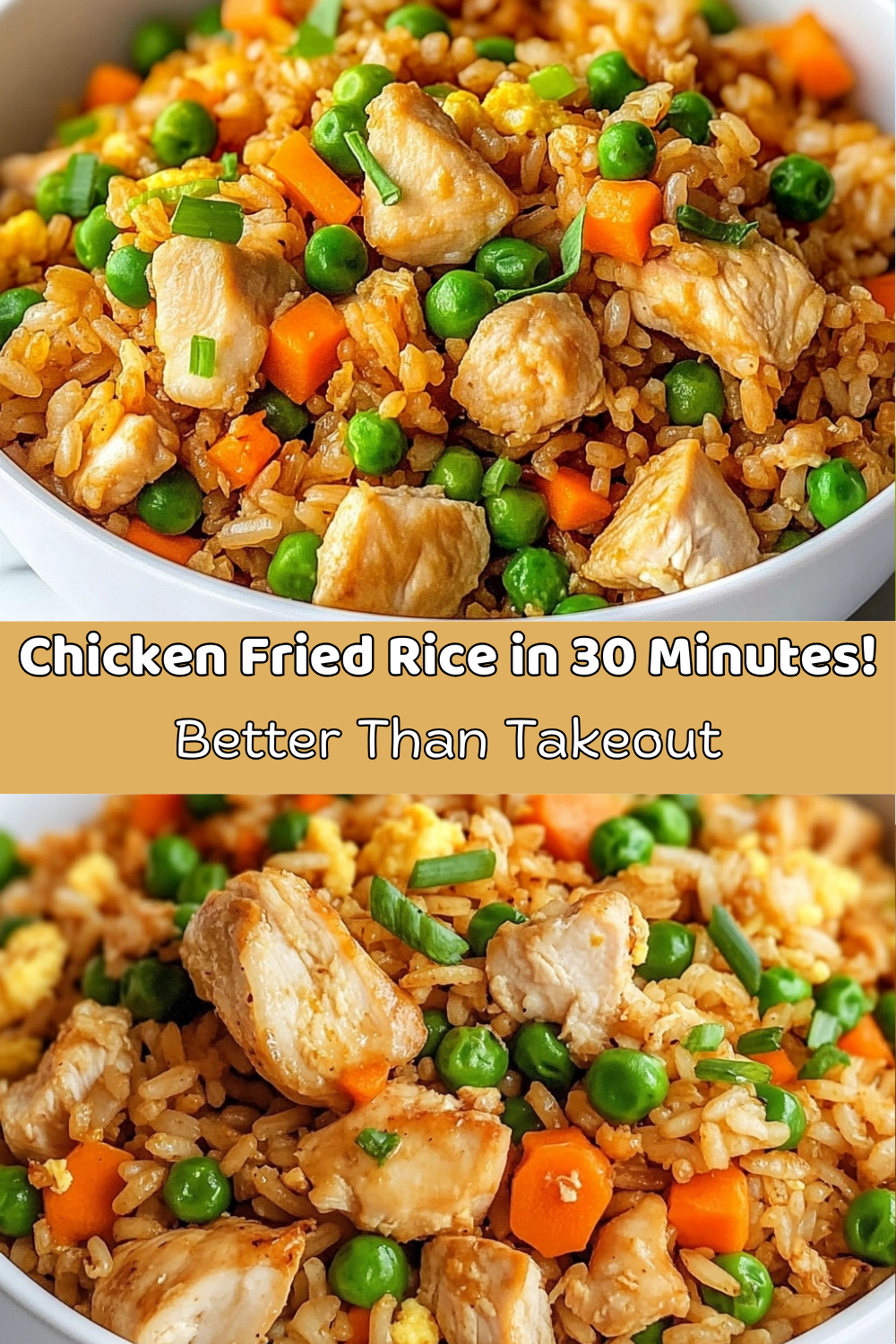 Chicken Fried Rice in 30 Minutes