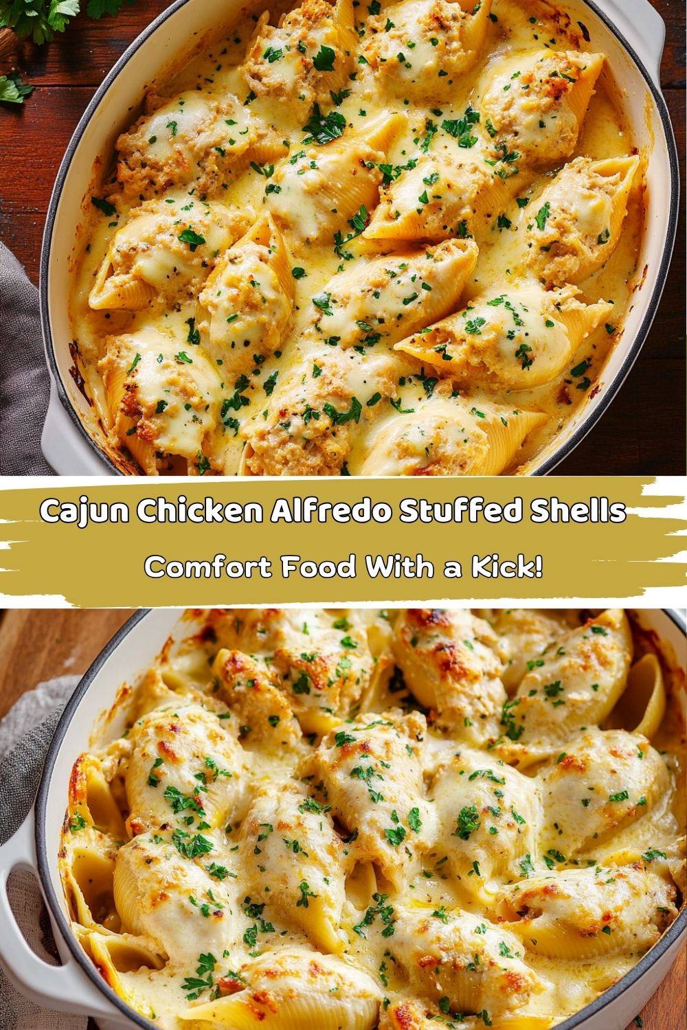 Cajun Chicken Alfredo Stuffed Shells!
