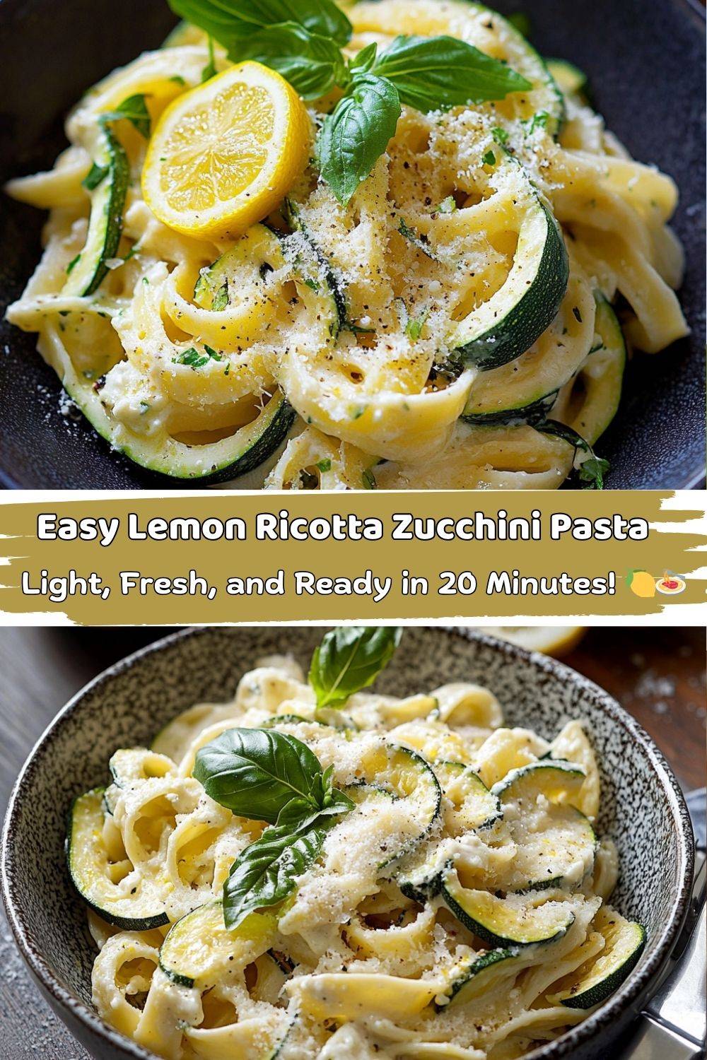 Lemon Ricotta Zucchini Pasta