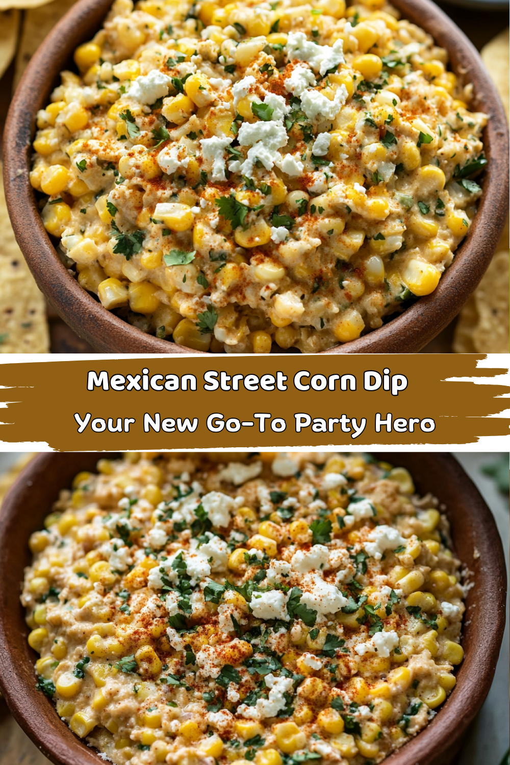 Mexican Street Corn Dip