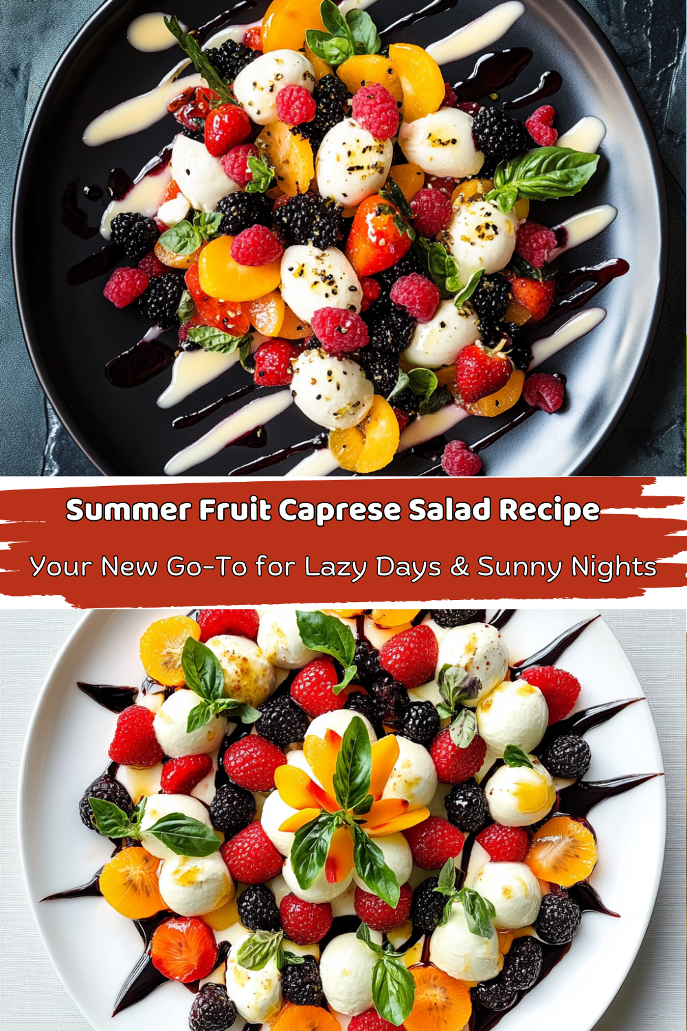 Summer Fruit Caprese Salad