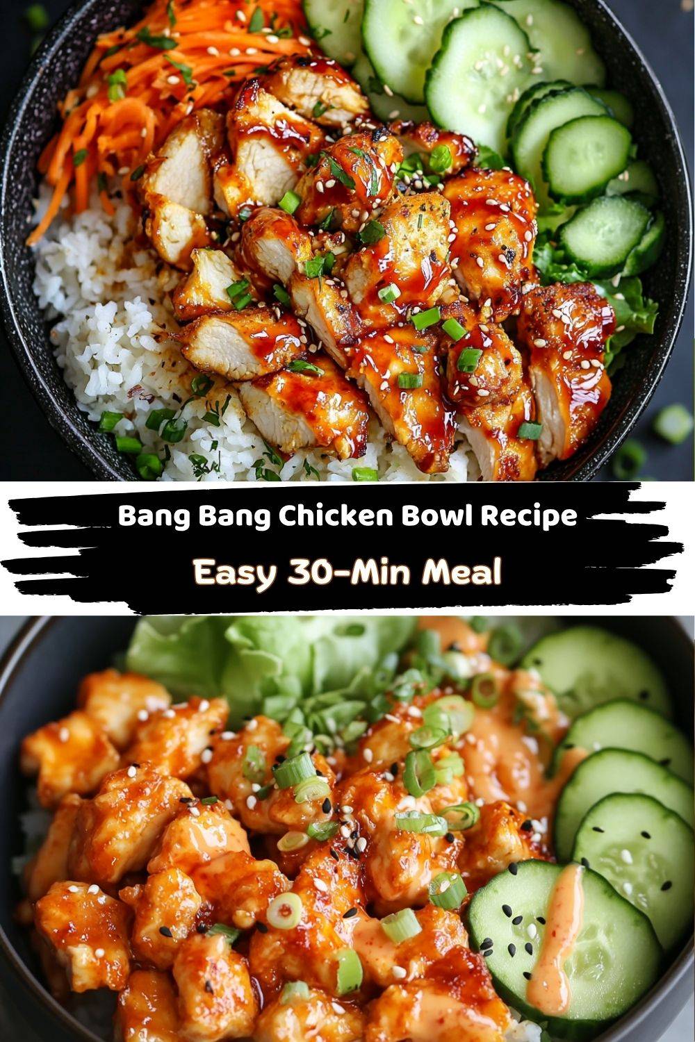 Bang Bang Chicken Bowl
