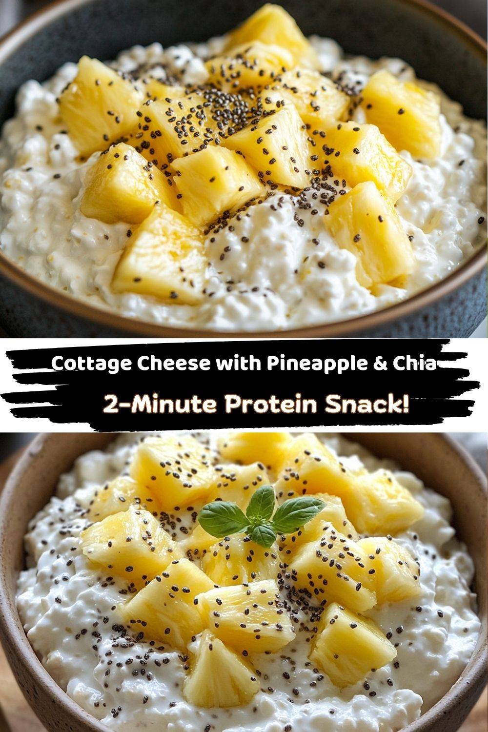 Cottage Cheese with Pineapple & Chia