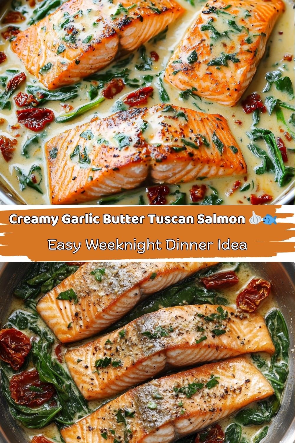 Creamy Garlic Butter Tuscan Salmon
