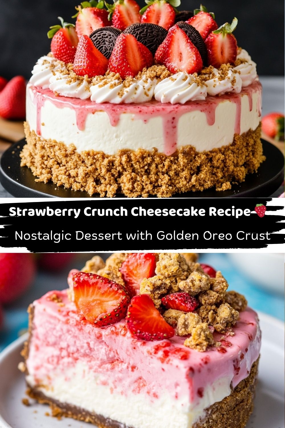 Strawberry Crunch Cheesecake Recipe