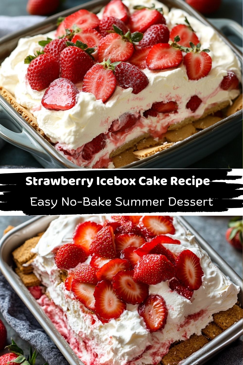 Strawberry Icebox Cake