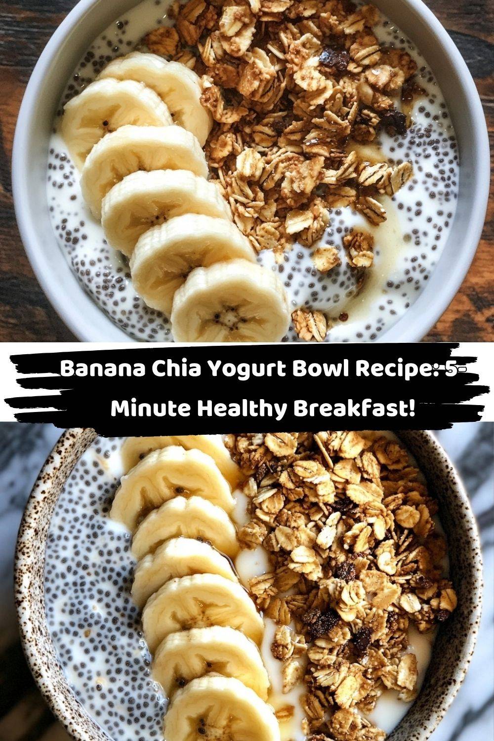 Banana Chia Yogurt Bowl Recipe