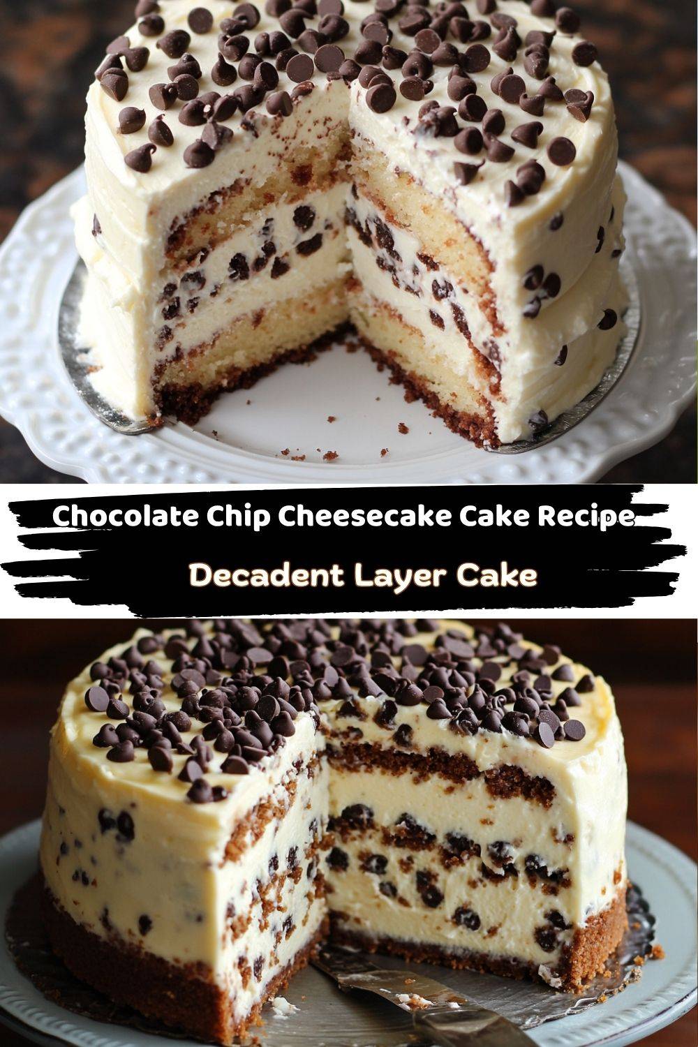 Chocolate Chip Cheesecake Cake Recipe