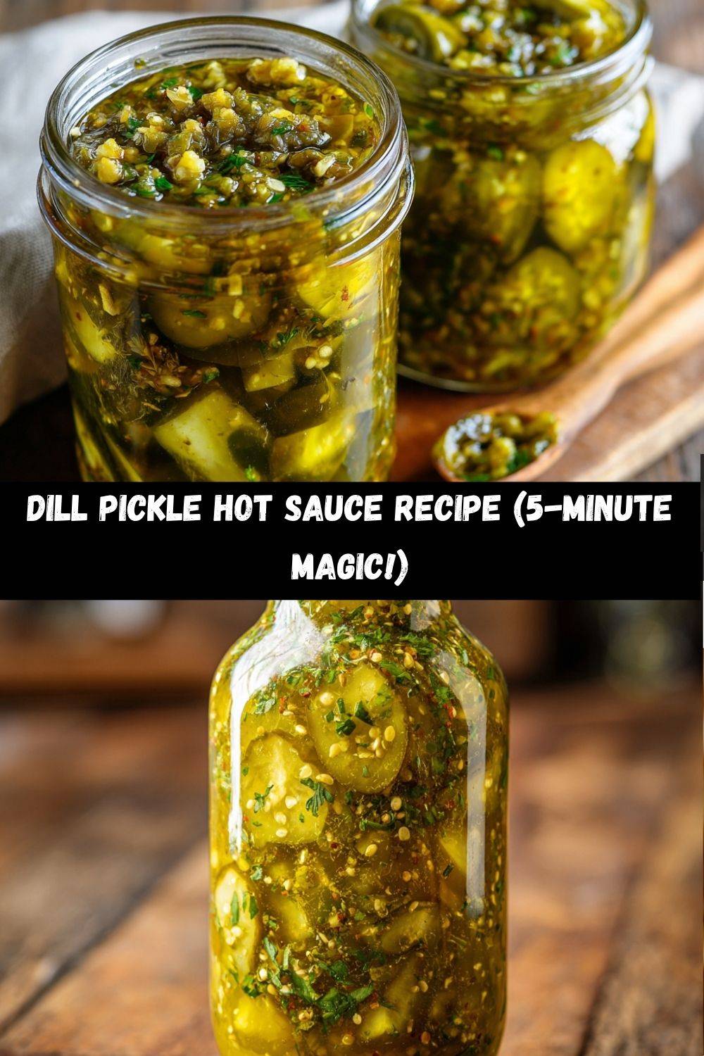 Dill Pickle Hot Sauce