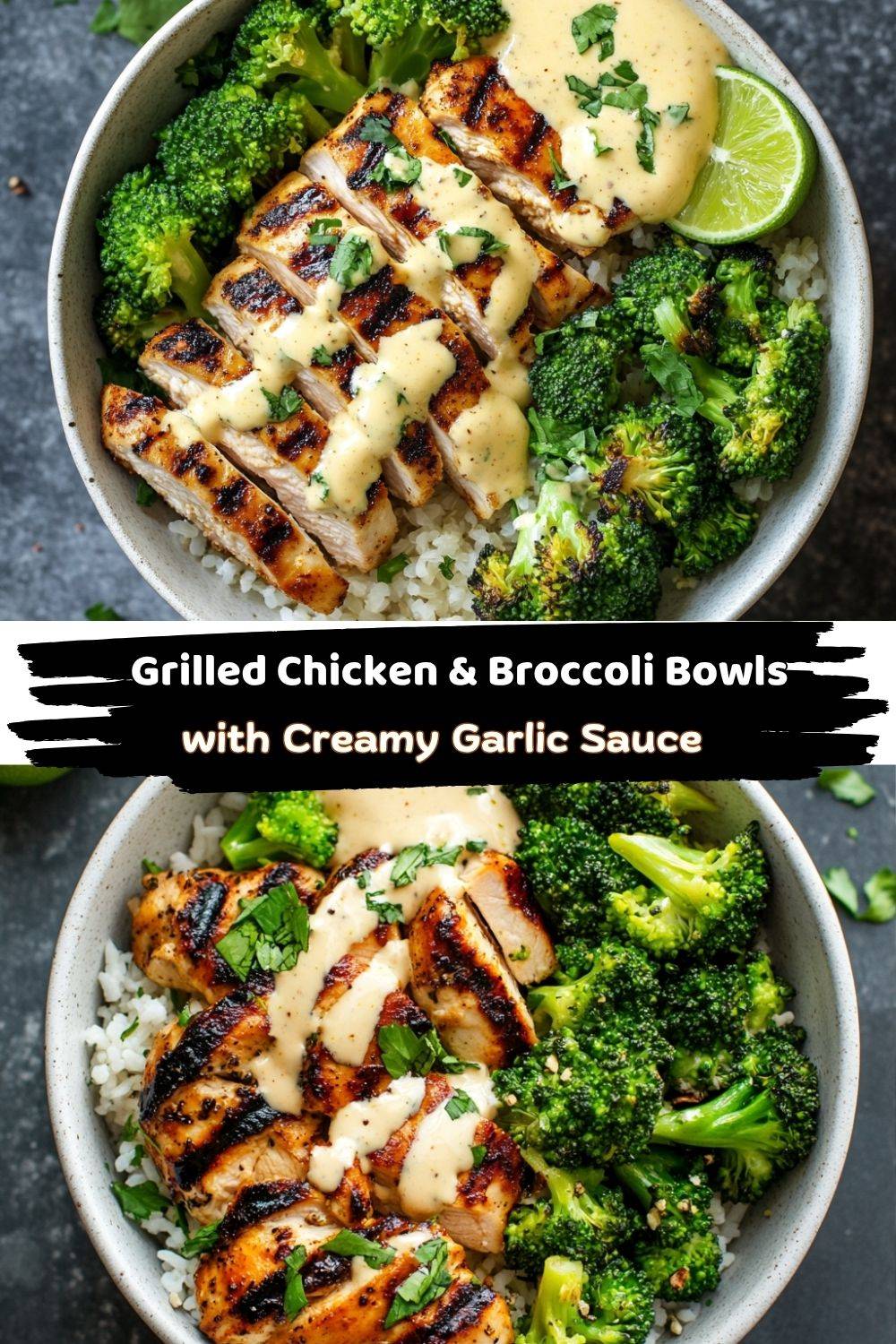Grilled Chicken & Broccoli Bowls