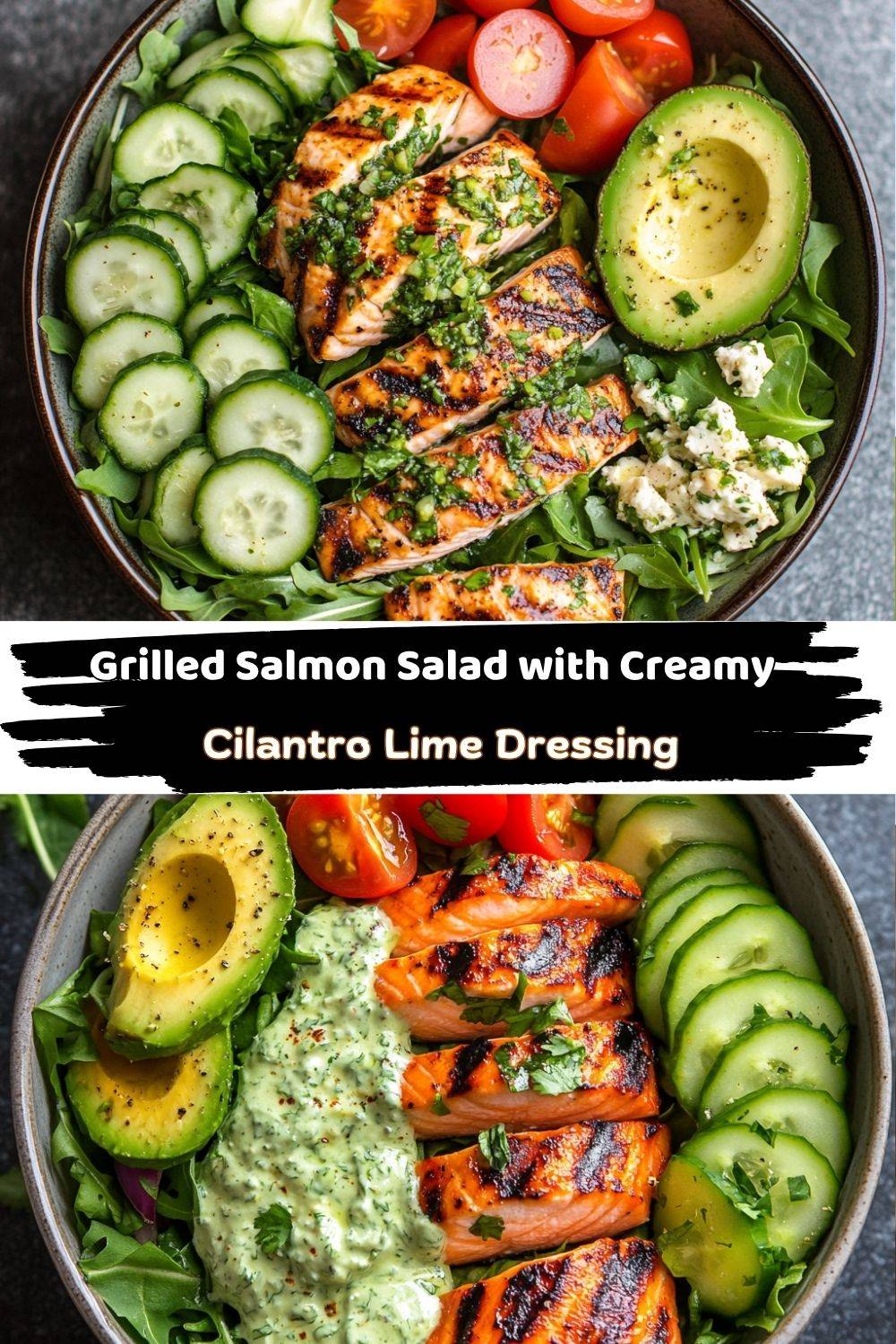 Grilled Salmon Salad with Creamy Cilantro Lime Dressing