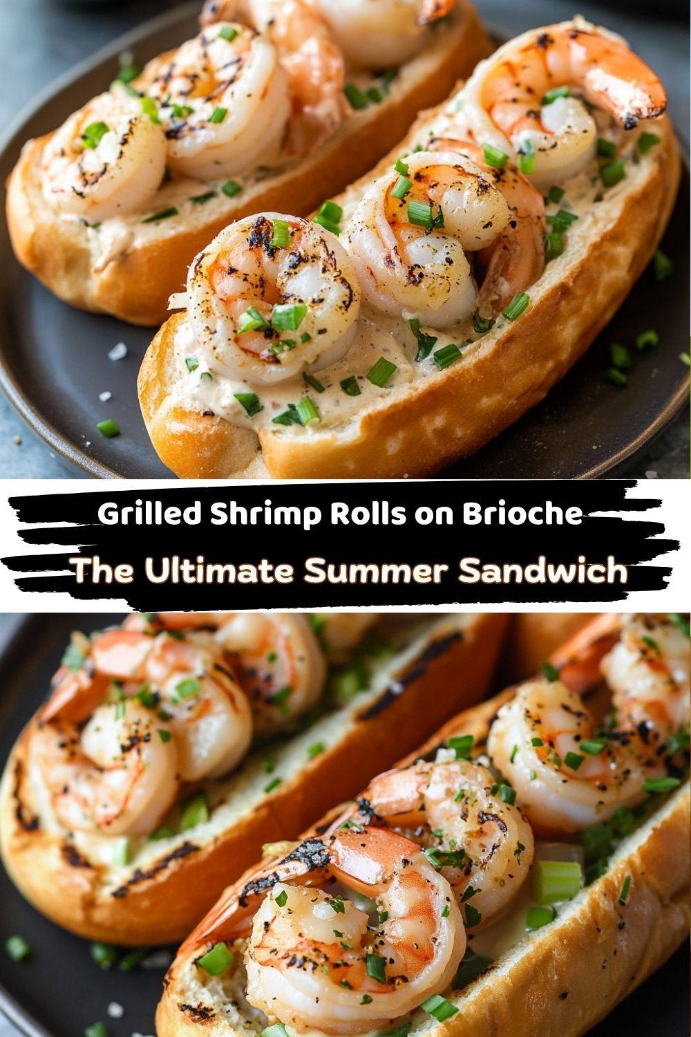 Grilled Shrimp Rolls on Brioche