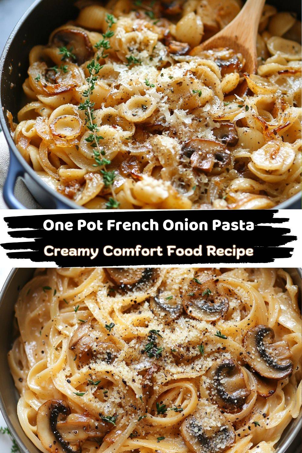 One Pot French Onion Pasta Magic