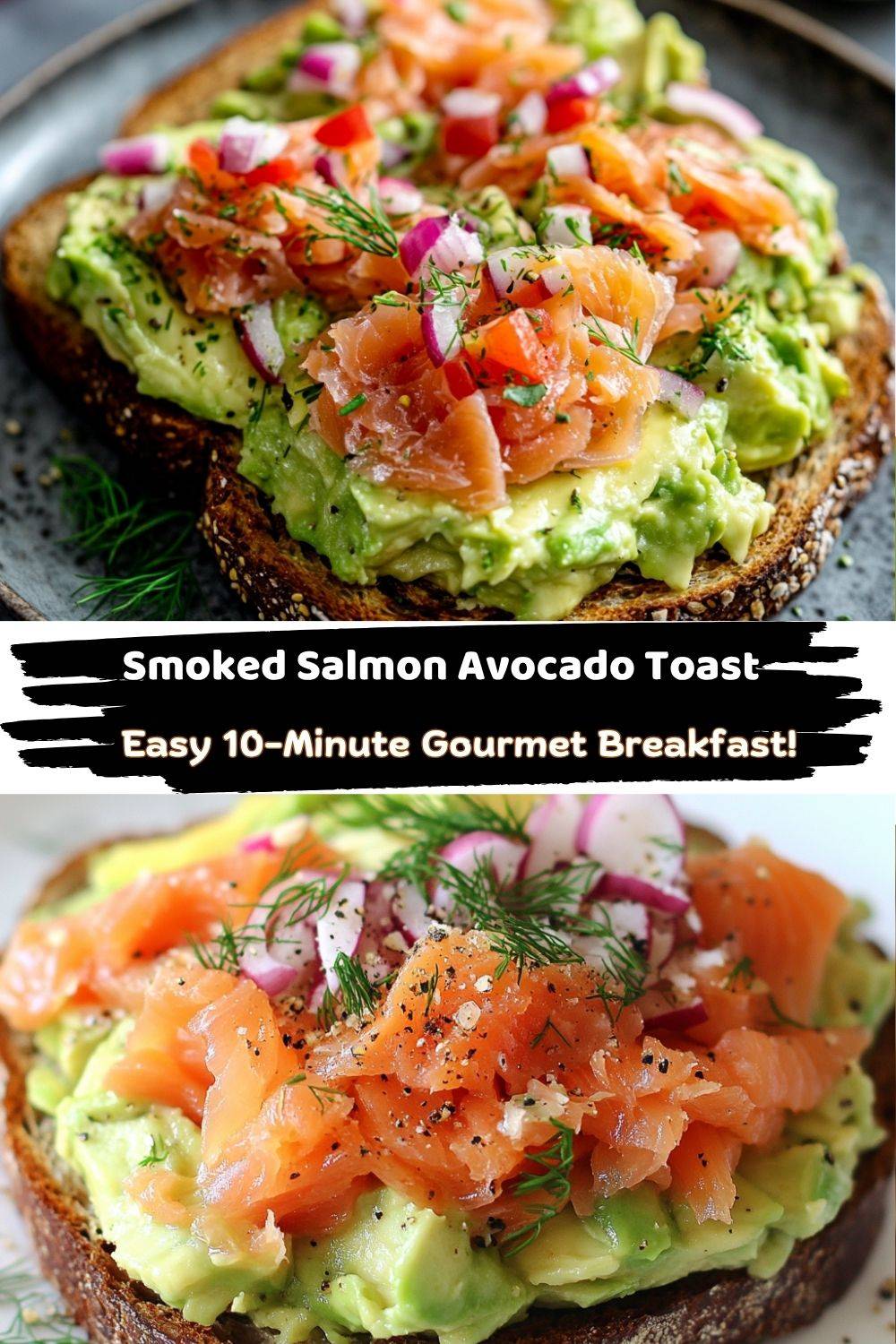 Smoked Salmon Avocado Toast