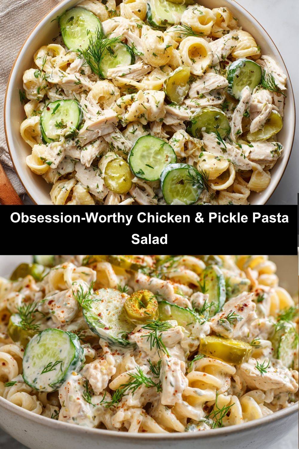 Chicken & Pickle Pasta Salad