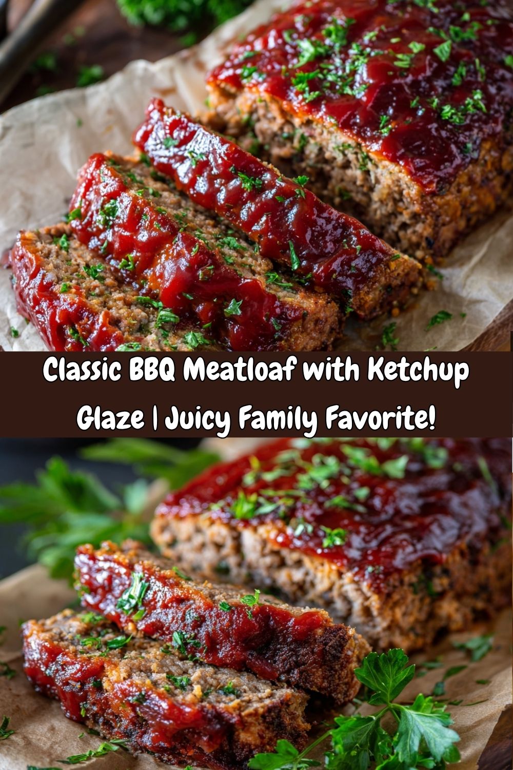 Classic BBQ Meatloaf with Ketchup Glaze