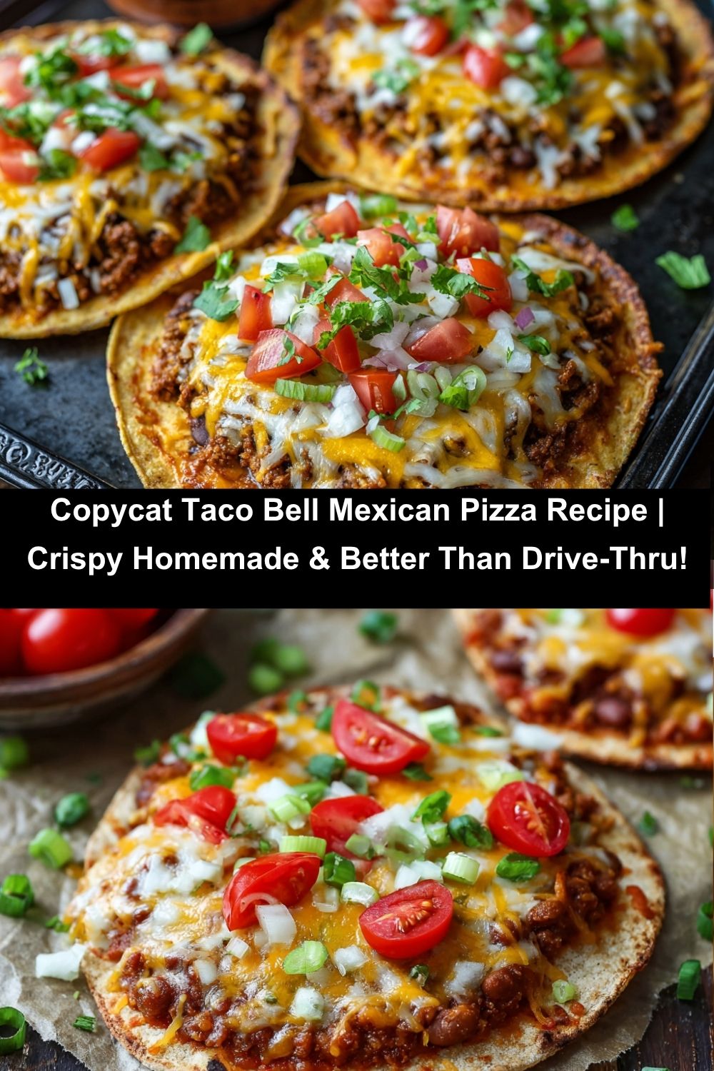 Copycat Taco Bell Mexican Pizzas