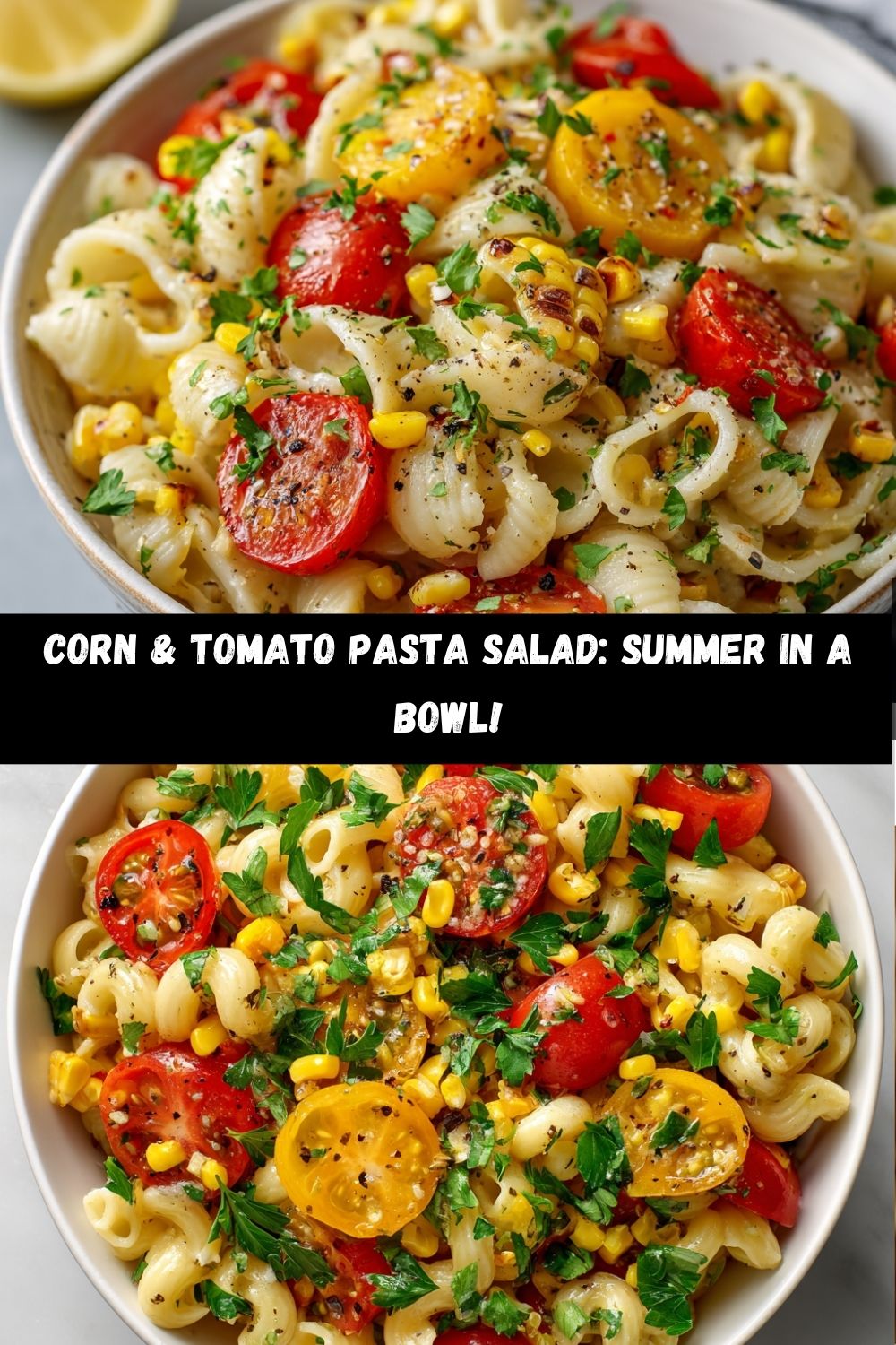 Corn & Tomato Pasta Salad