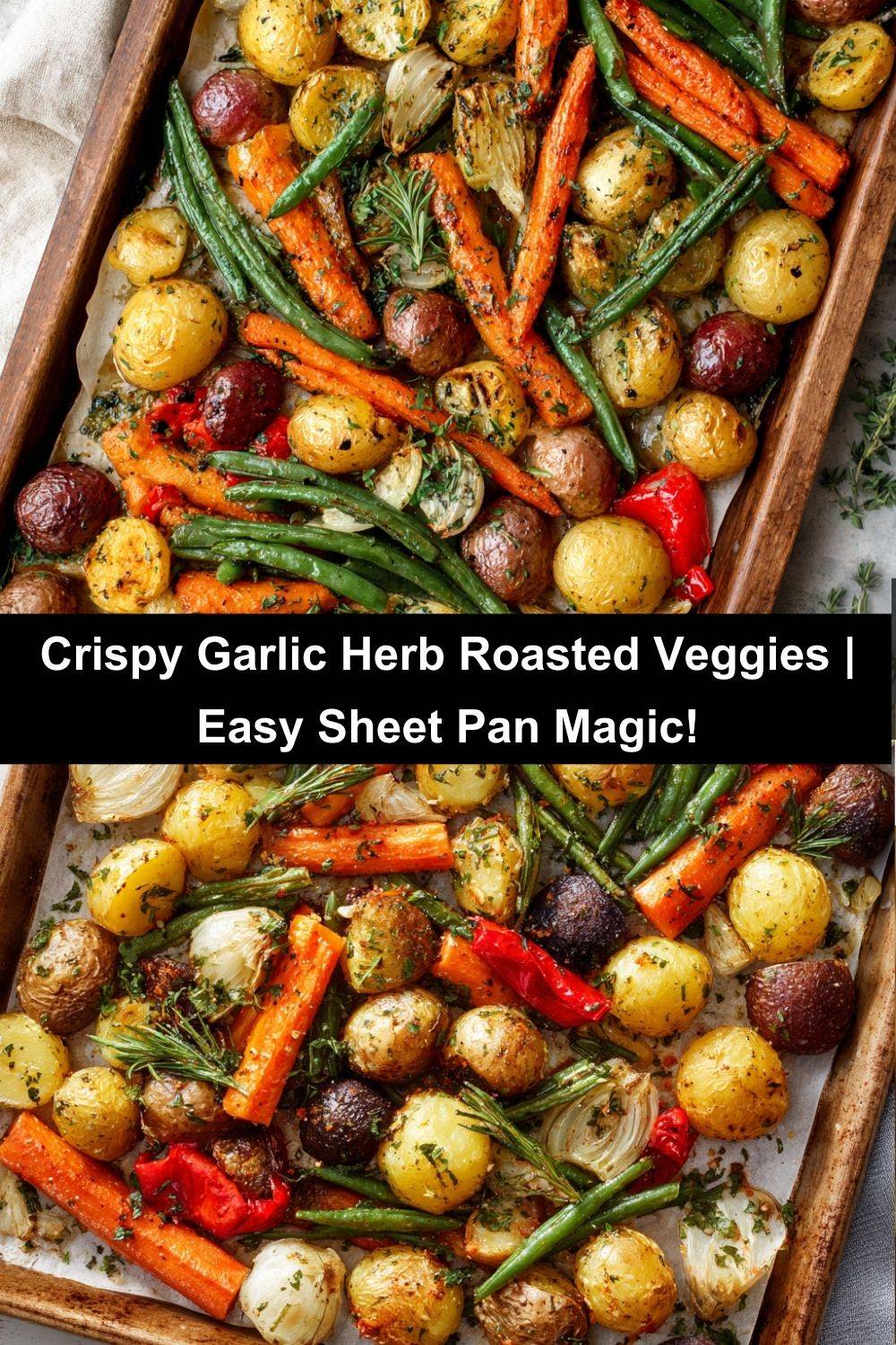 Garlic Herb Roasted Veggies