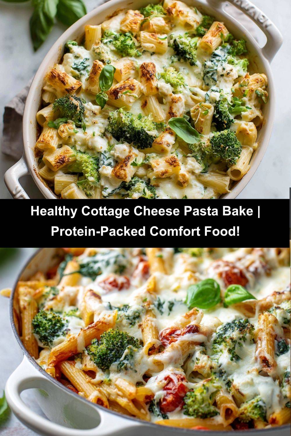 Healthy Cottage Cheese Pasta Bake