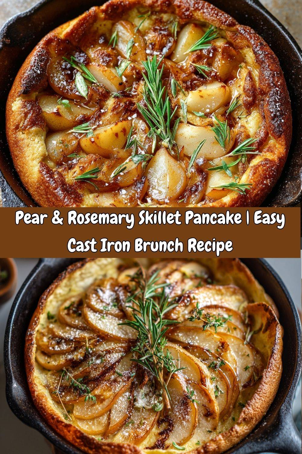 Pear & Rosemary Skillet Pancake