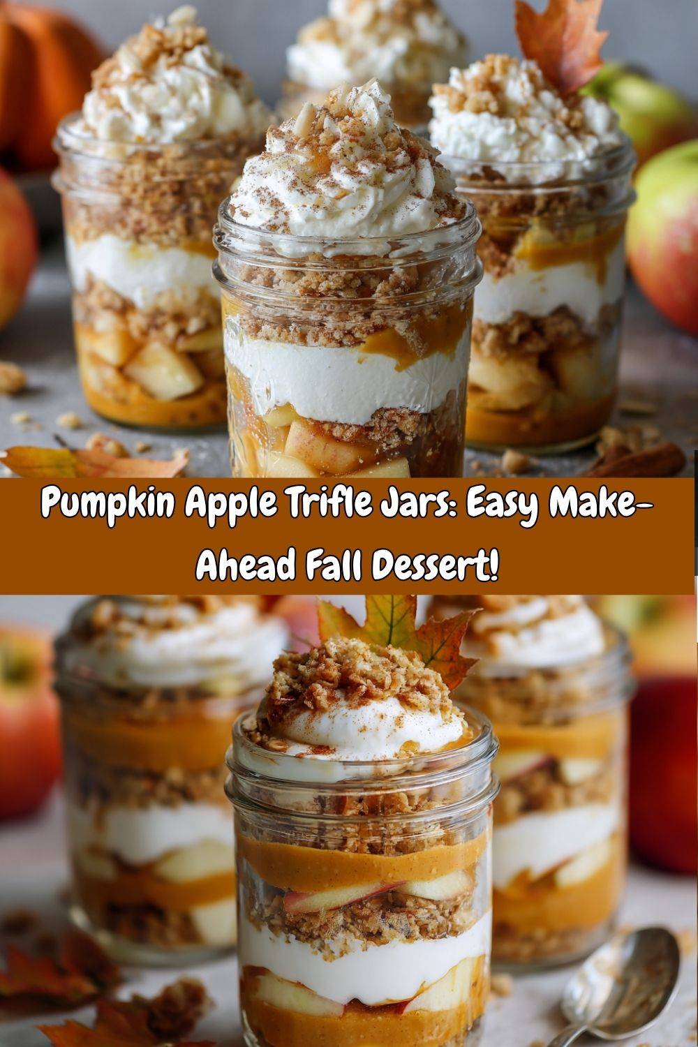 Layered Pumpkin Apple Trifle in Mason Jars