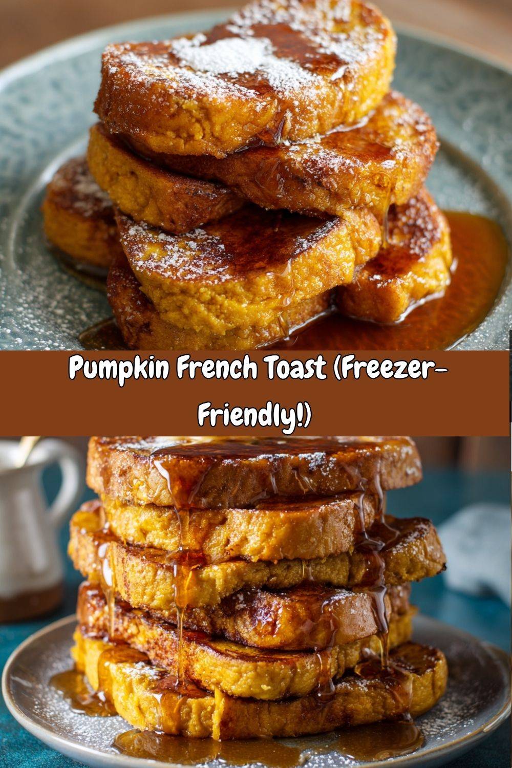 Pumpkin French Toast