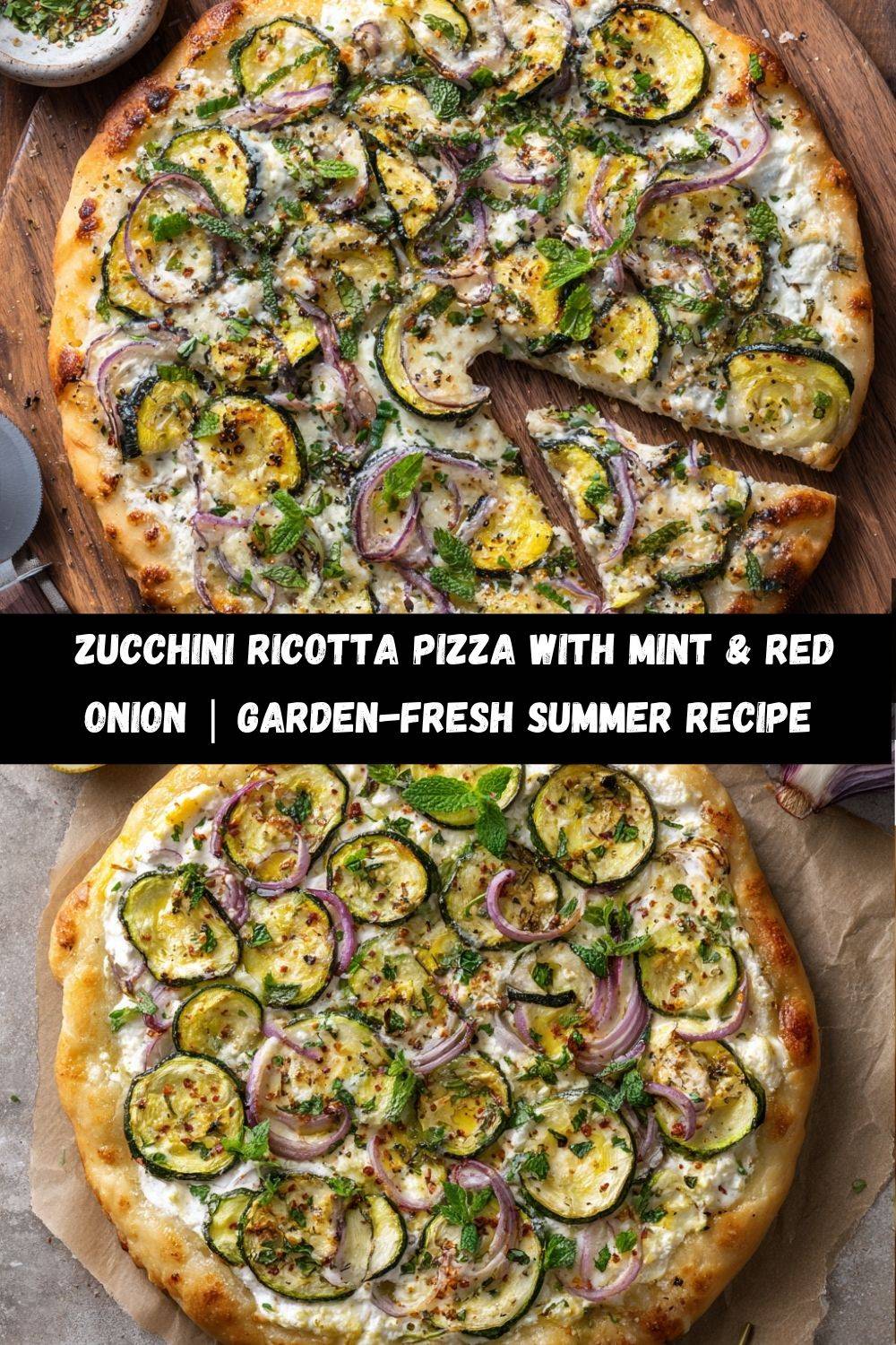 Zucchini Ricotta Pizza