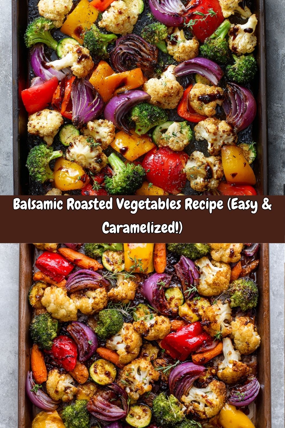 Balsamic Roasted Vegetables : A Sweet & Savory Side That Shines