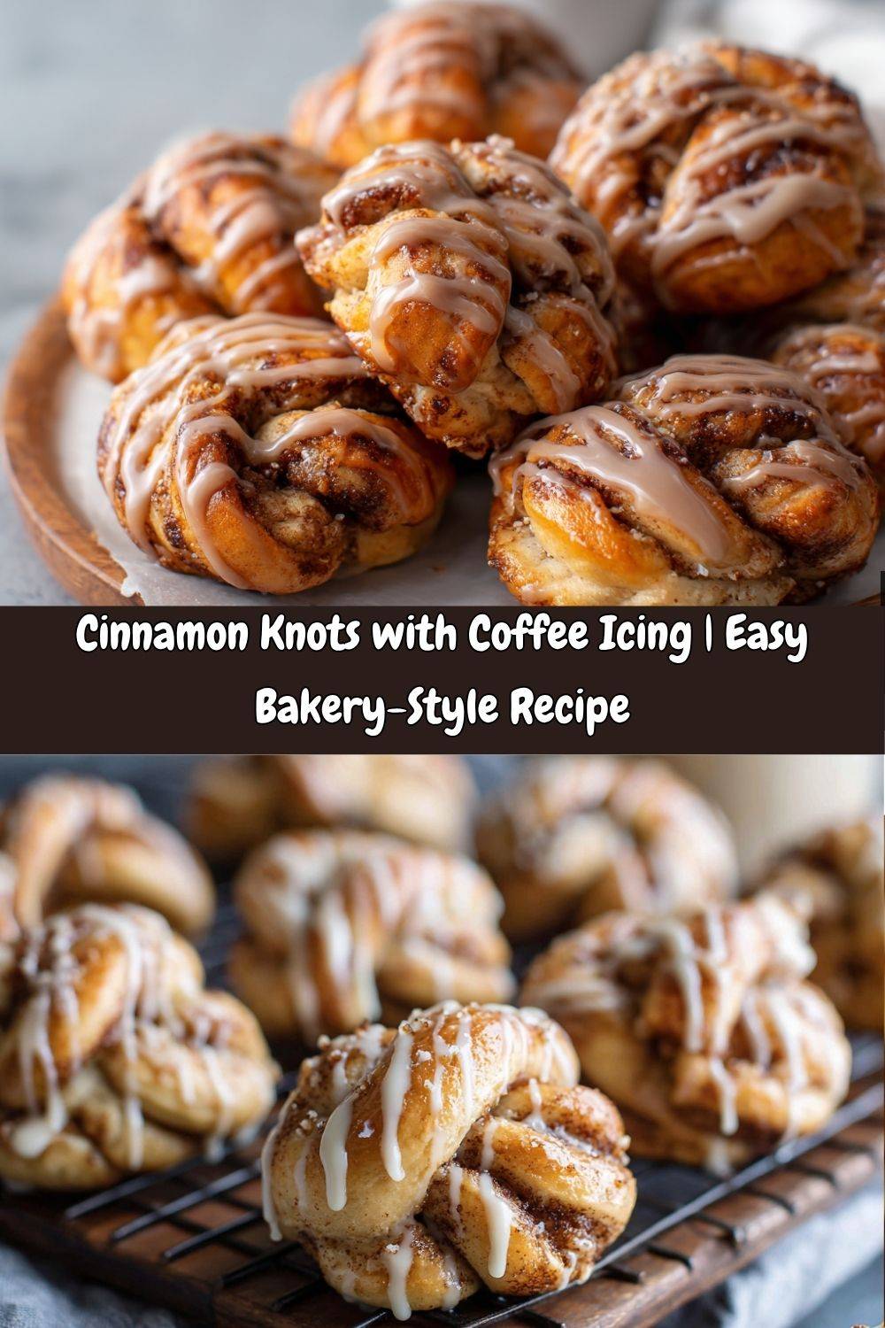 Cinnamon Knots with Coffee Icing