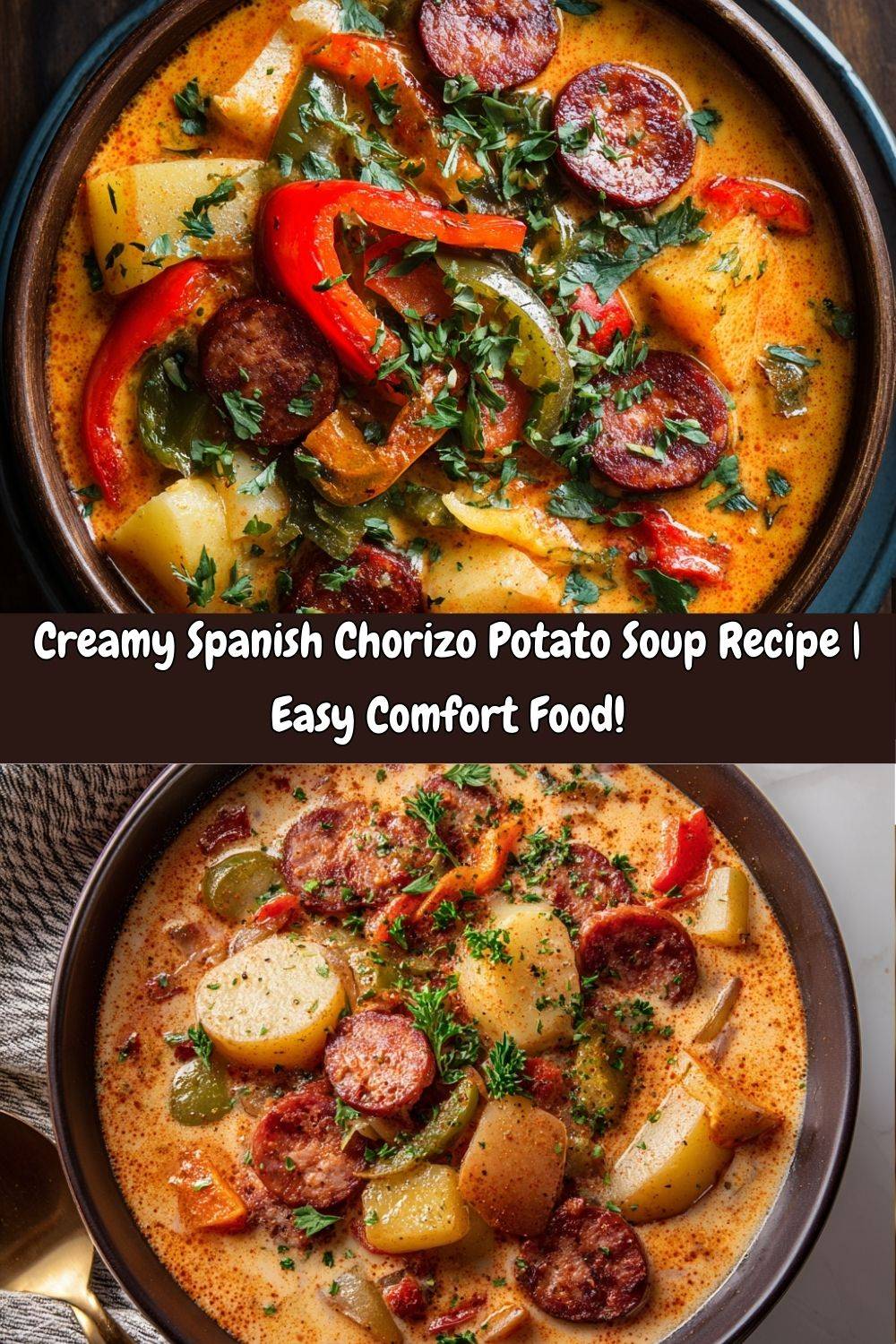 Creamy Spanish Chorizo & Potato Soup