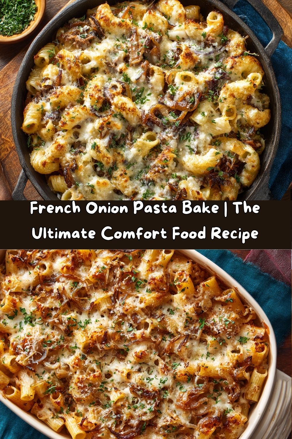 French Onion Pasta Bake
