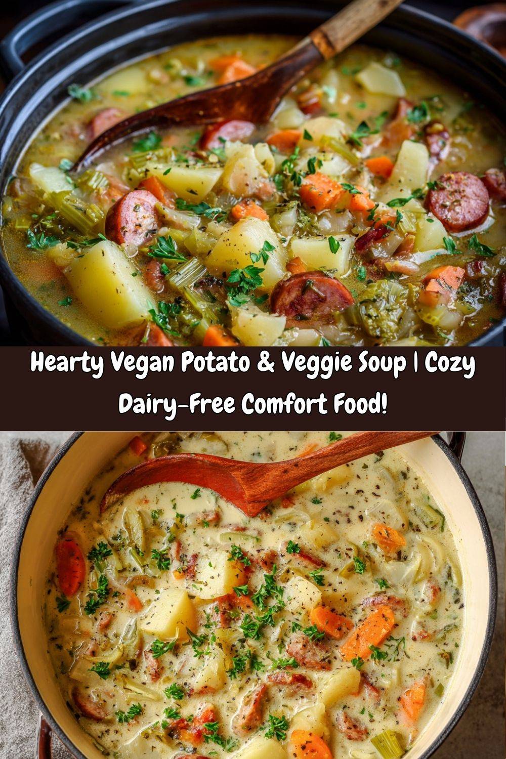 Hearty Vegan Potato & Veggie Soup