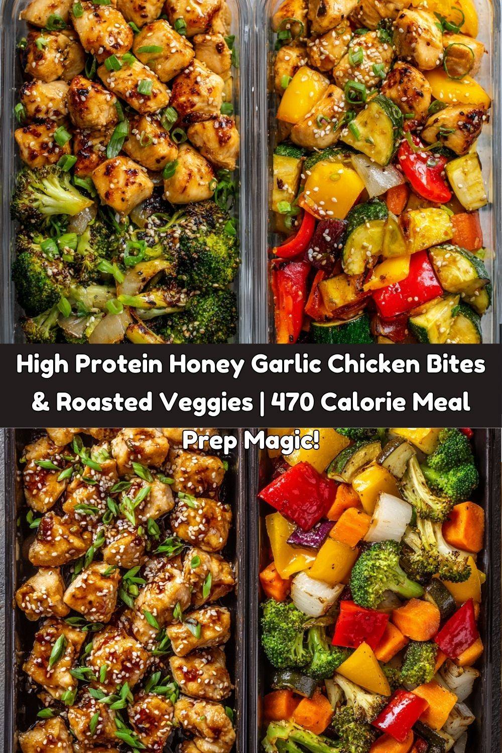 High Protein Honey Garlic Chicken Bites & Roasted Veggie Medley