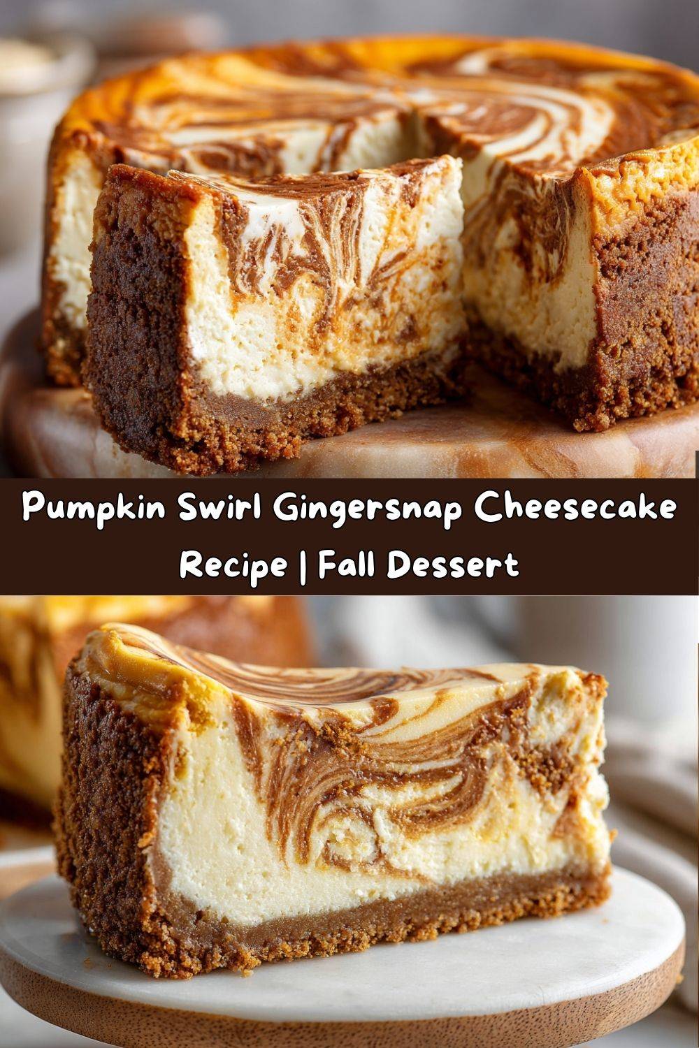 Pumpkin Swirl Gingersnap Cheesecake