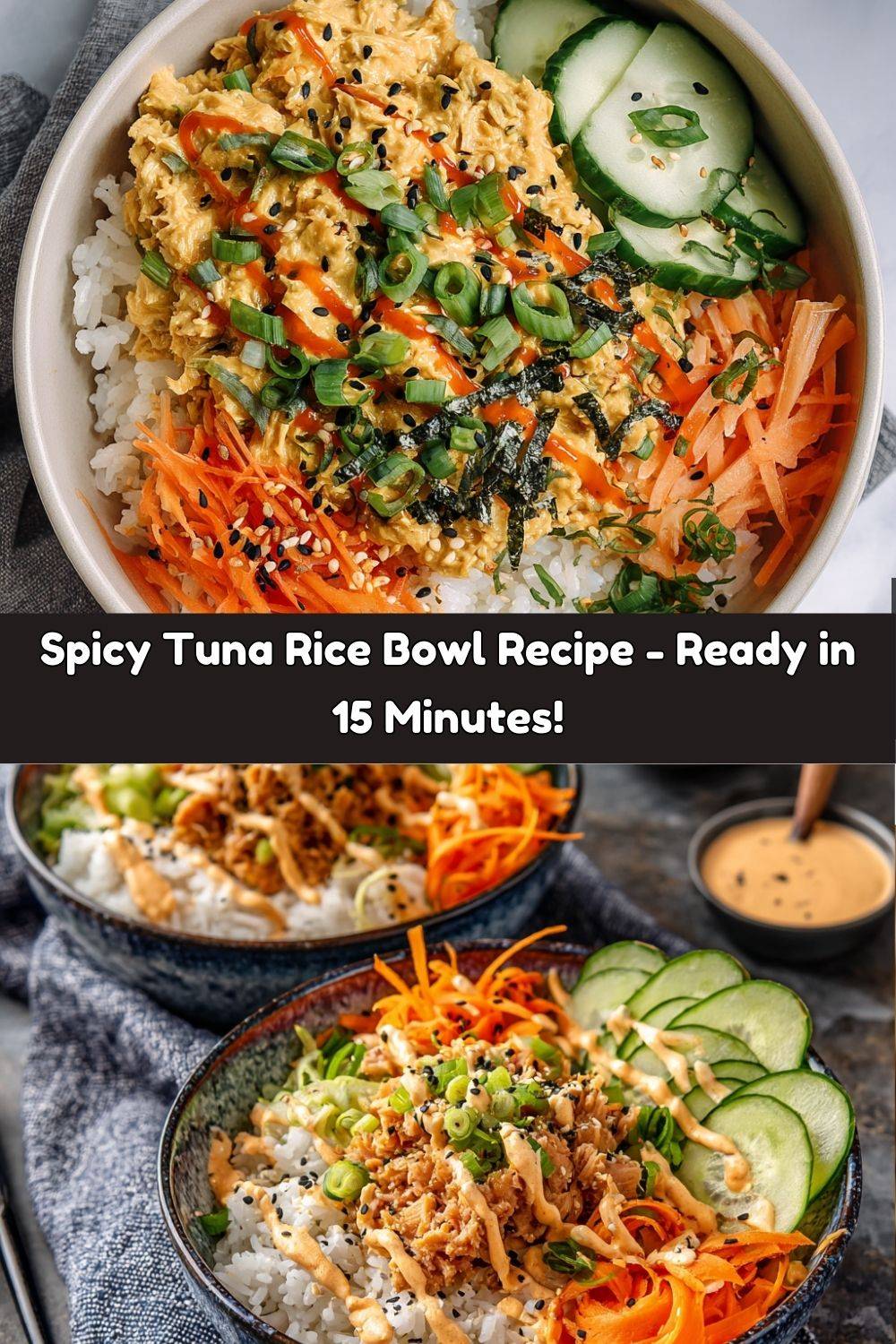 Spicy Tuna Rice Bowl