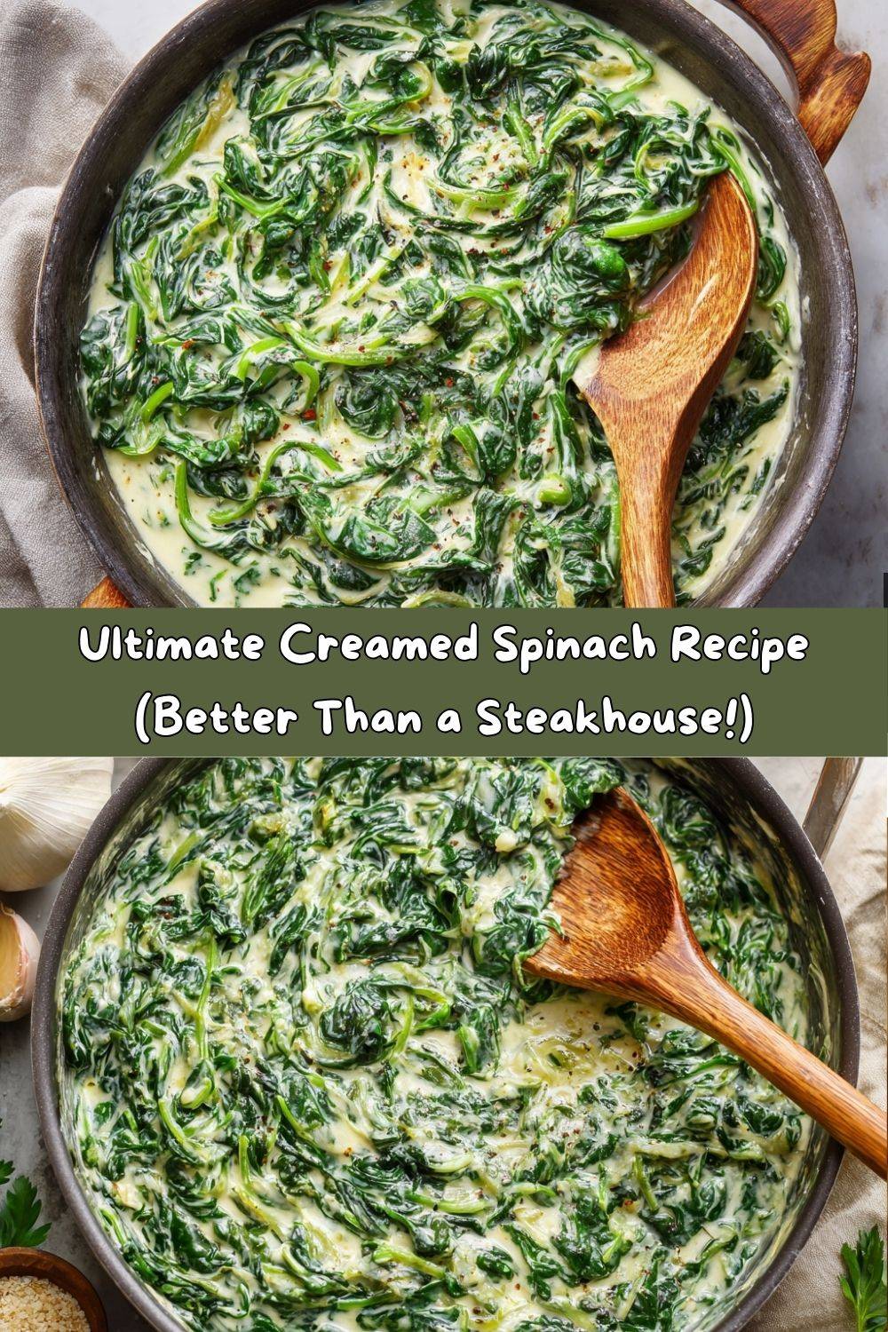 Ultimate Creamed Spinach Recipe