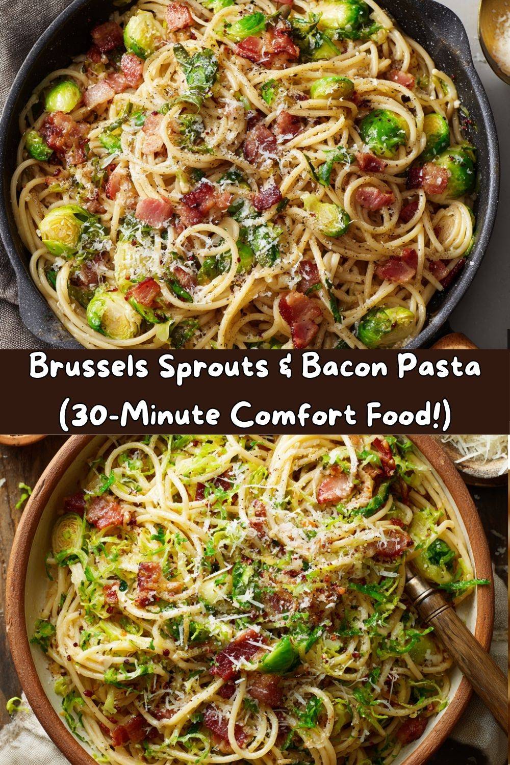 Brussels Sprouts & Bacon Pasta
