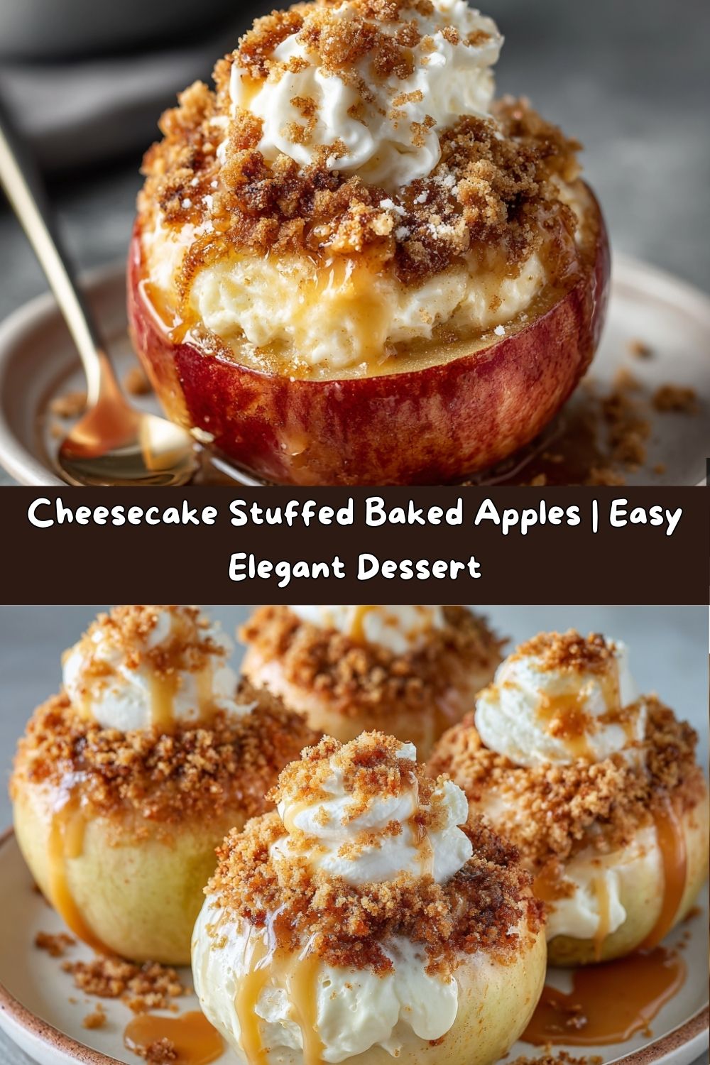 Cheesecake Stuffed Baked Apples