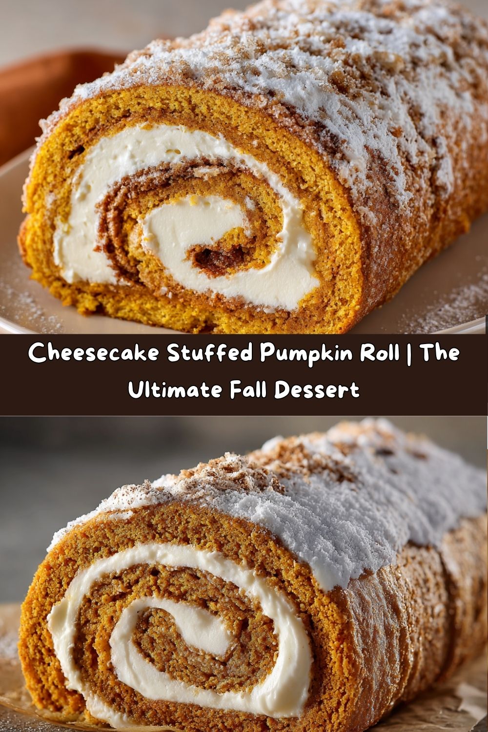 Cheesecake Stuffed Pumpkin Roll