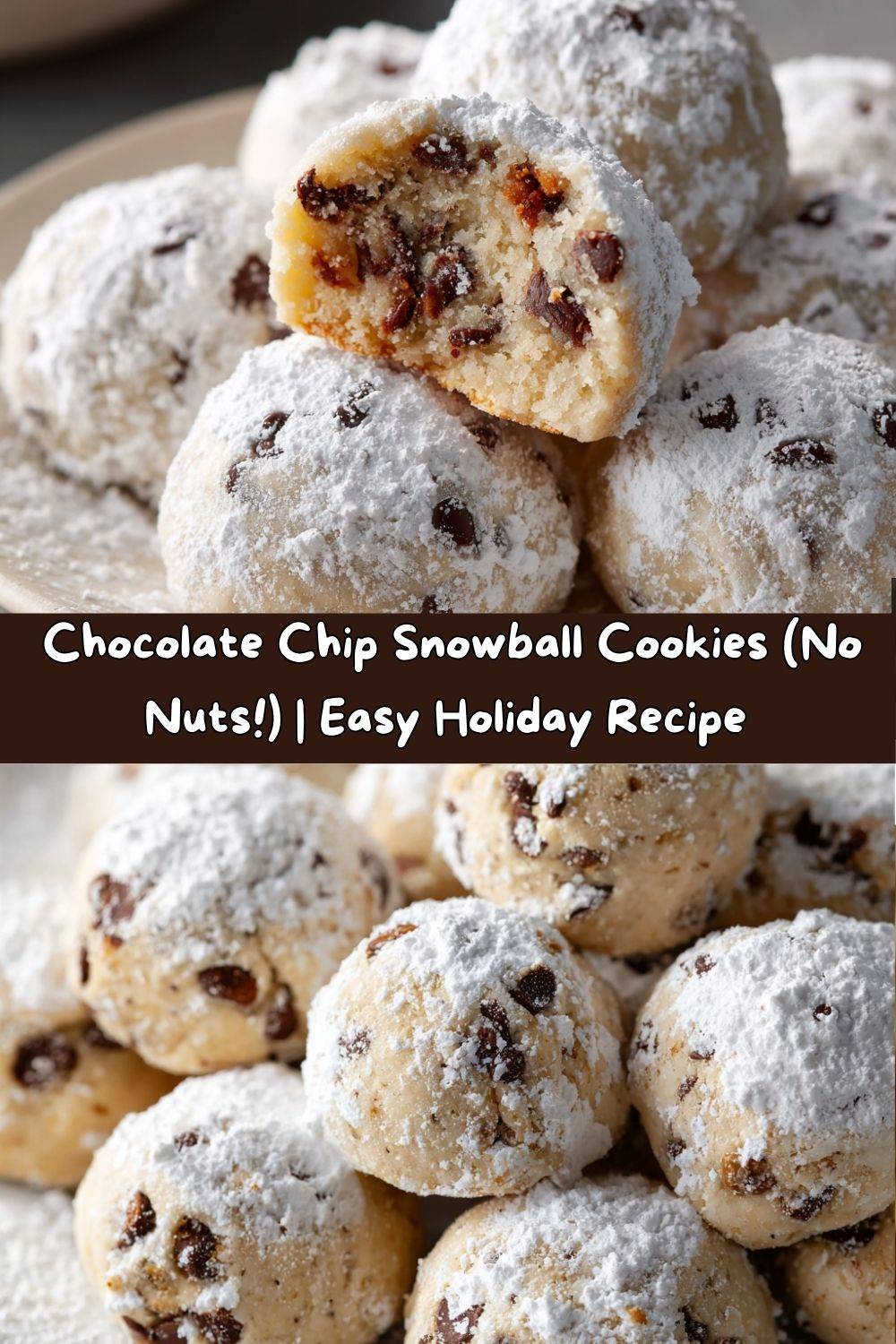 Chocolate Chip Snowball Cookies