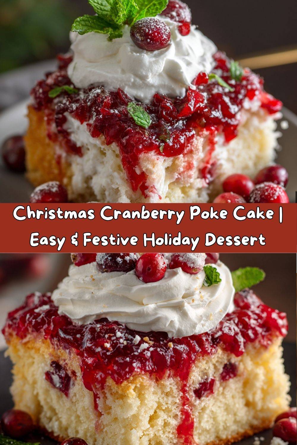 Christmas Cranberry Poke Cake