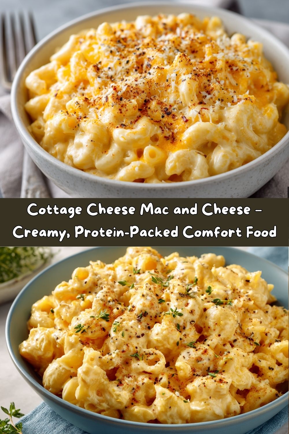 Cottage Cheese Mac and Cheese