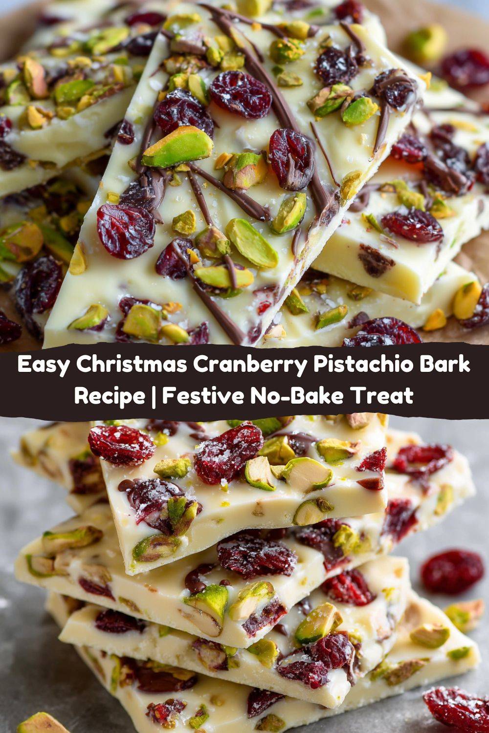 Christmas Cranberry Pistachio Bark