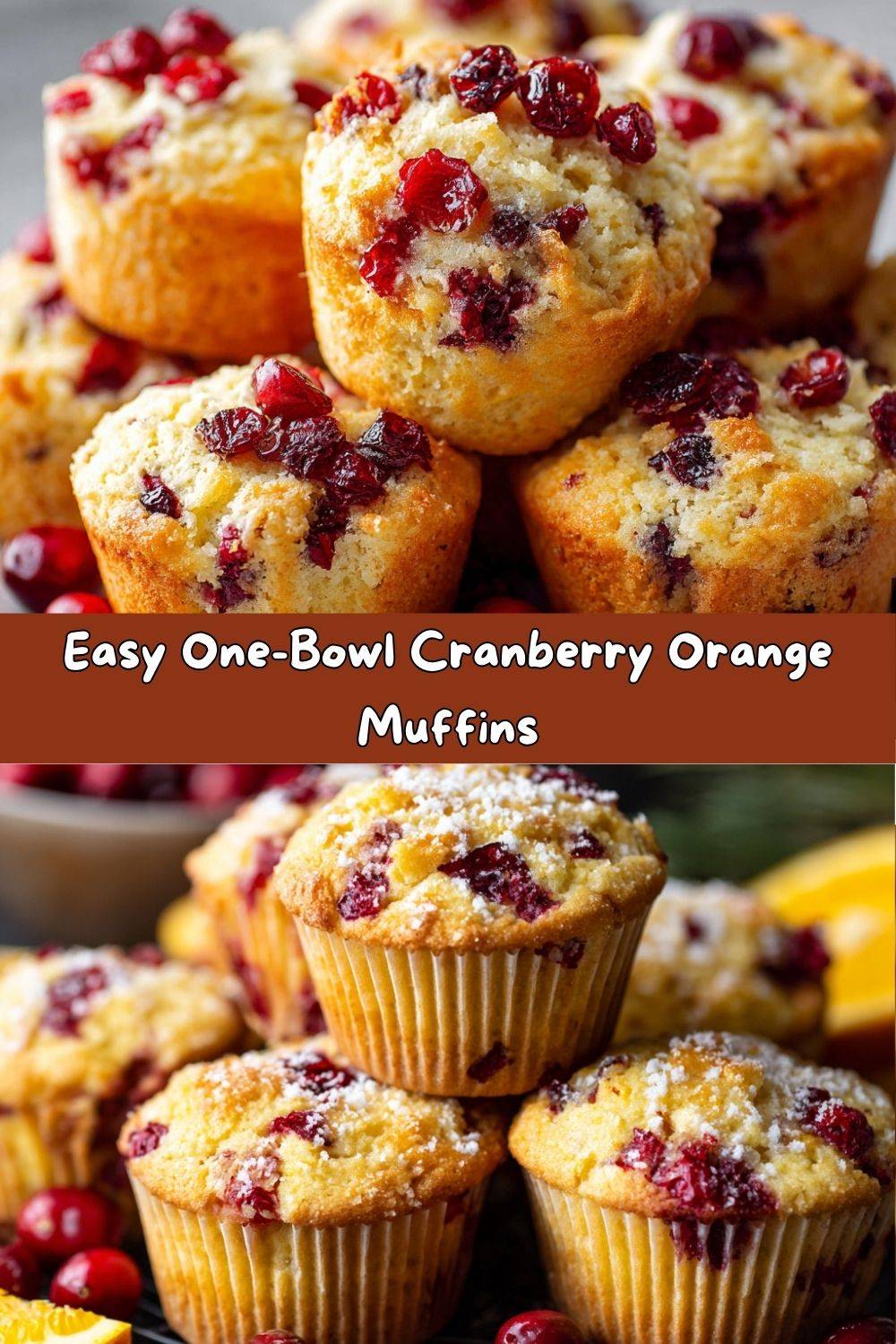 Easy Cranberry Orange Muffins