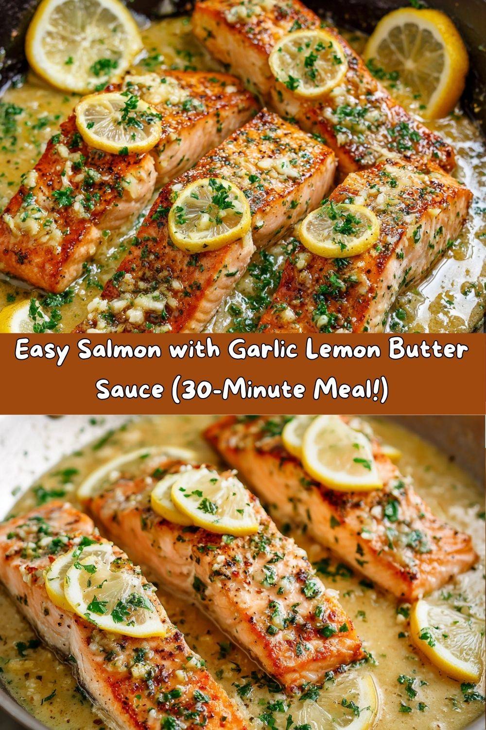 Salmon with Garlic Lemon Butter Sauce