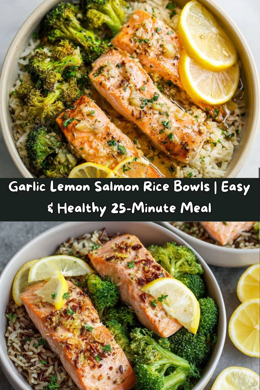 Garlic Lemon Salmon Rice Bowls