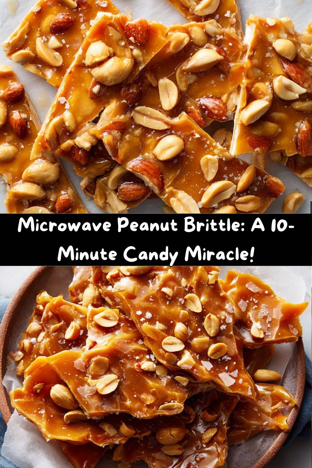 Microwave Peanut Brittle – Quick, Crisp, and Candy-Shop Worthy