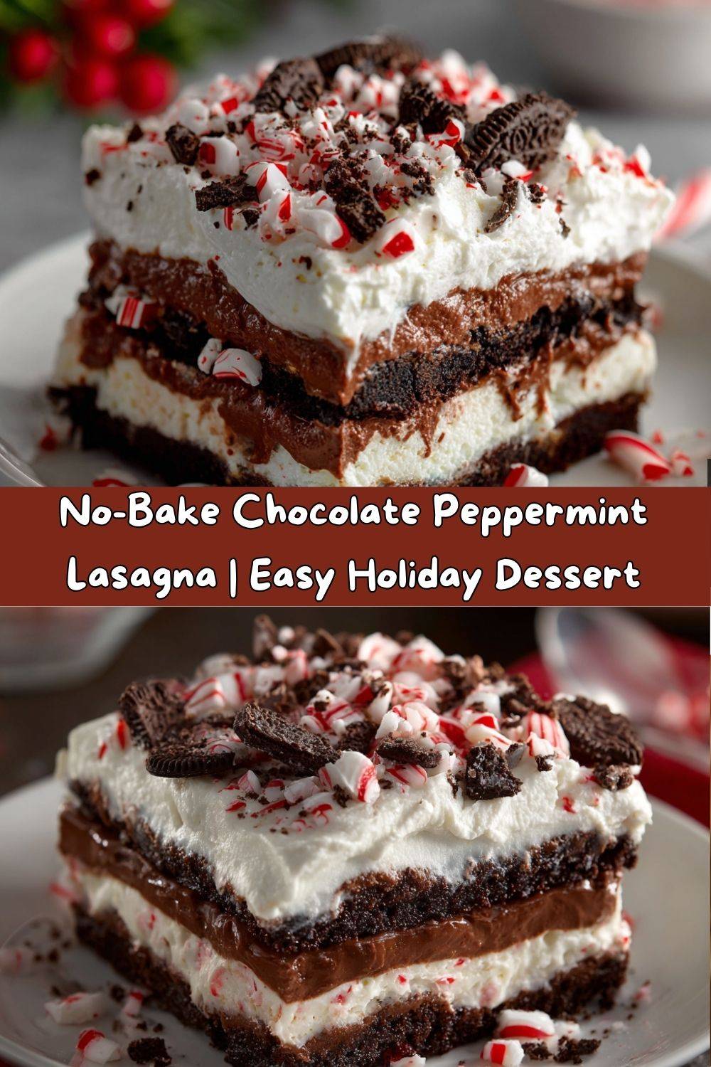 Chocolate Peppermint Lasagna