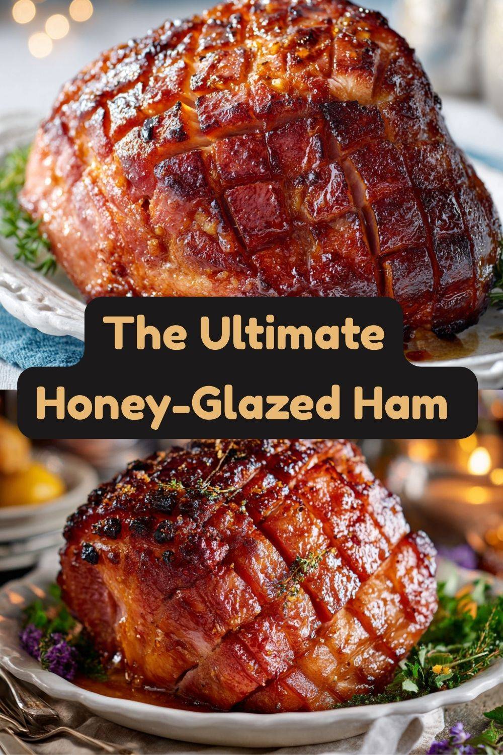The Ultimate Honey-Glazed Ham